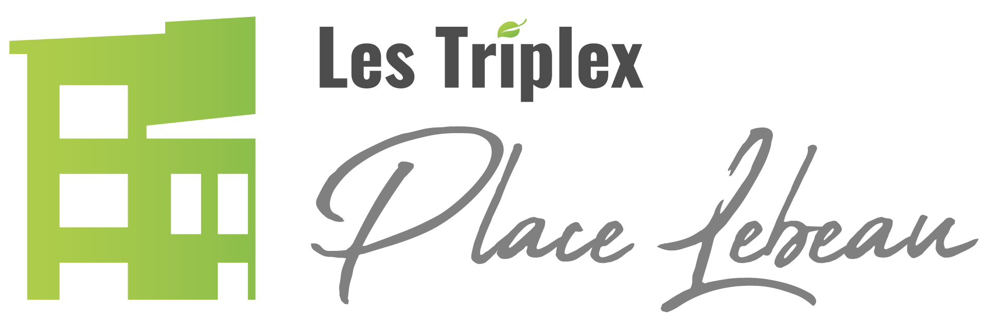 Triplex Place Lebeau Triplex Place Lebeau